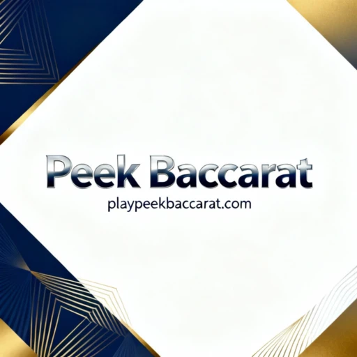 Discover the Thrills of Peek Baccarat: A Dynamic Online Casino Experience